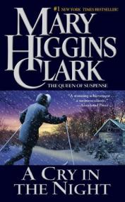 Clark, Mary Higgins - A Cry In the Night ( Simon & Schuster, 0-671-88666-5,978-0-74320-614-3)