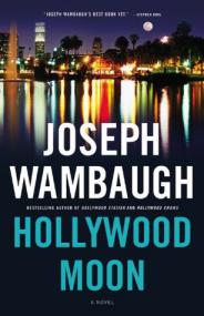 Joseph Wambaugh  - Hollywood Moon (Hollywood Station Series #3) (epub)