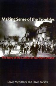 David McKittrick, David McVea - Making Sense of the Troubles; The Story of the Conflict in Northern Ireland (mobi)