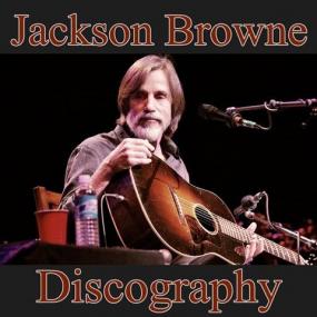 Jackson Browne - Discography (1972 -<span style=color:#777> 2017</span>) Lossless