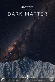 Dark Matter <span style=color:#777>(2019)</span> [720p] [WEBRip] <span style=color:#fc9c6d>[YTS]</span>