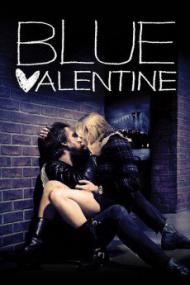 Blue Valentine <span style=color:#777>(2010)</span>