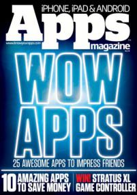 Apps Magazine - WoW Apps + 25 Awsome Apps to Impress Friends + 10 Amazing Apps to Save Money (Issue 56,<span style=color:#777> 2015</span>)