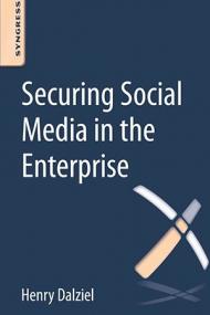 [ CourseWikia com ] Securing Social Media in the Enterprise