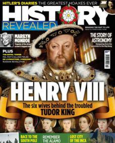History Revealed - Henry VIII  + The Six wives Behind the Troubled TUDOR King (March<span style=color:#777> 2015</span>) (HQ PDF)