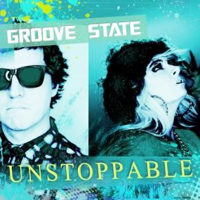 Groove State - Unstoppable (Deluxe Edition) <span style=color:#777>(2020)</span> [320]