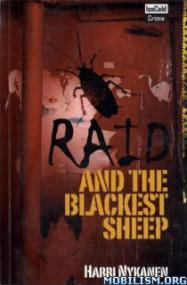 Harri_Nykanen_-_Raid_and_the_Blackest_Sheep_(v5 0)_(epub)