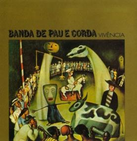 Banda de Pau e Corda -<span style=color:#777> 1973</span> VivÃªncia