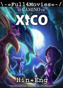 Xicos Journey <span style=color:#777>(2020)</span> 480p HDRip [Hindi ORG + English] x264 AAC ESub <span style=color:#fc9c6d>By Full4Movies</span>