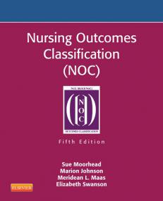 Nursing Outcomes Classification (NOC), 5E [PDF][StormRG]