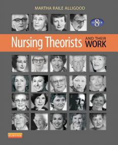 Nursing Theorists and Their Work, 8E [PDF] [StormRG]
