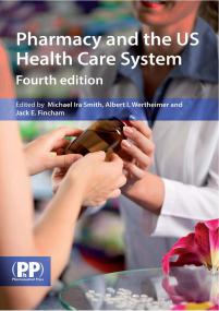Pharmacy and the US Healthcare System, 4E [PDF] [StormRG]