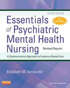 Essentials of Psychiatric Mental Health, 2E Revised- Varcolis [PDF] [StormRG]