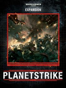 Warhammer 40k - 7th Edition Rulebook Expansion - Planetstrike