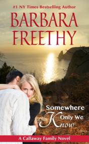 Freethy, Barbara-Somewhere Only We Know