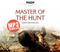 Warhammer 40k - Space Marine Battles Audio Drama - Master of the Hunt by Josh Reynolds