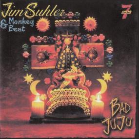 Jim Suhler & Monkey Beat - Bad Juju <span style=color:#777>(2001)</span> [FLAC]