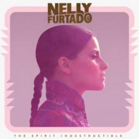 Nelly Furtado - The Spirit Indestructible [2012]