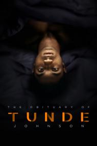 The Obituary Of Tunde Johnson <span style=color:#777>(2019)</span> [1080p] [WEBRip] [5.1] <span style=color:#fc9c6d>[YTS]</span>