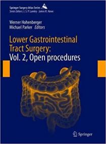 [ CourseWikia com ] Lower Gastrointestinal Tract Surgery - Vol  2, Open procedures (Springer Surgery Atlas Series)