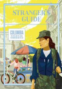 Strangers Guide - Colombia,<span style=color:#777> 2021</span>