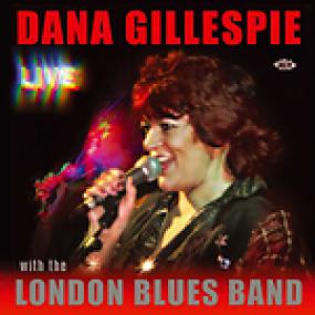 Dana Gillespie - Live  with the London Blues Band <span style=color:#777>(2007)</span> [FLAC]