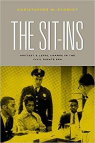 The Sit-Ins - Protest and Legal Change in the Civil Rights Era