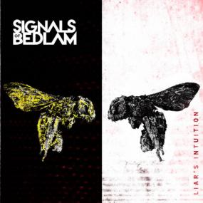 Signals of Bedlam -<span style=color:#777> 2021</span> - Liar's Intuition