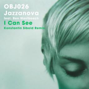 Jazzanova feat  Ben Westbeech - I Can See (Konstantin Sibold Remix)