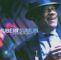 Hubert Sumlin - About Them Shoes <span style=color:#777>(2004)</span> [FLAC]