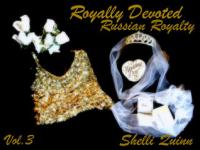 Shelli Quinn - Royally Devoted (Russian Royalty #3) (epub)