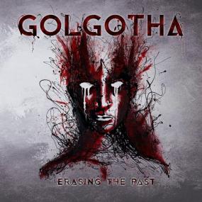 Golgotha - Erasing the Past <span style=color:#777>(2019)</span> [FLAC]
