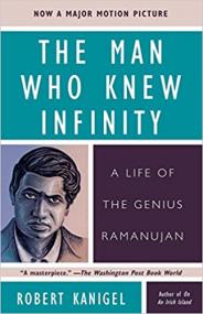 The Man Who Knew Infinity - A Life of the Genius Ramanujan