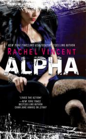 Rachel Vincent - Alpha (Shifters #6) (epub)