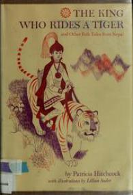 The king who rides a tiger (Nepal Literature Art)