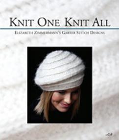 Knit One Knit All Elizabeth Zimmerman's Garter Stitch Designs