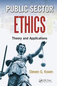 Public Sector Ethics Theory and Applications [PDF][StormRG]