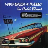 [Blues Rock] Max Meazza And Pueblo - In Cold Blood<span style=color:#777> 2013</span> @ 320 (By Jamal The Moroccan)