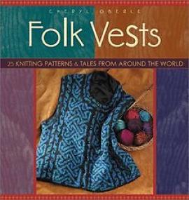 Folk Vest - 25 Knitting Patterns & Tales