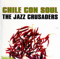 Jazz Crusaders - Chile Con Soul (1965;<span style=color:#777> 2003</span>) [FLAC]