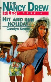 Carolyn Keene - Hit and Run Holiday (Nancy Drew Files #5) (lit)