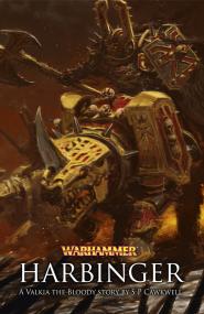 Warhammer - Valkia the Bloody Short Story - Harbinger by Sarah Cawkwell