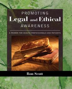 Promoting Legal and Ethical Awareness for Health Professionals, Scott [PDF][StormRG]