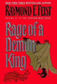 Raymond E  Feist - Rage of a Demon King (The Serpentwar Saga #3) (epub)