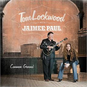 [Blues] Tom Lockwood With Jaimee Paul - Common Ground<span style=color:#777> 2014</span> (Jamal The Moroccan)