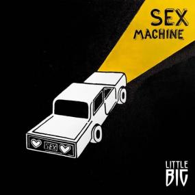 2021 Little Big - Sex Machine [2160] [PCM]