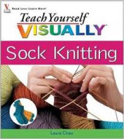 Teach Yourself Visually Sock Knitting