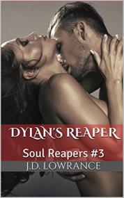 J D  Lowrance - Dylan's Reaper (Soul Reapers #3) - Rocky_45