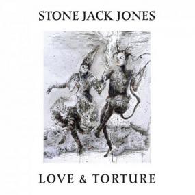 [Folk Rock] Stone Jack Jones - Love & Torture<span style=color:#777> 2015</span> (Jamal The Moroccan)