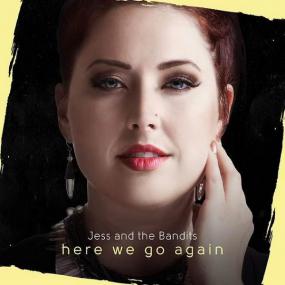 [Country Rock] Jess & The Bandits - Here We Go Again<span style=color:#777> 2015</span> (Jamal The Moroccan)